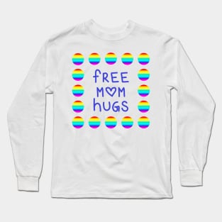 Free Mom Hugs with Rainbow Polka Dots Long Sleeve T-Shirt